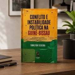 Capa do livro Conflito e Instabilidade Política na Guiné-Bissau, de Tamilton Teixeira, Nimba Edições